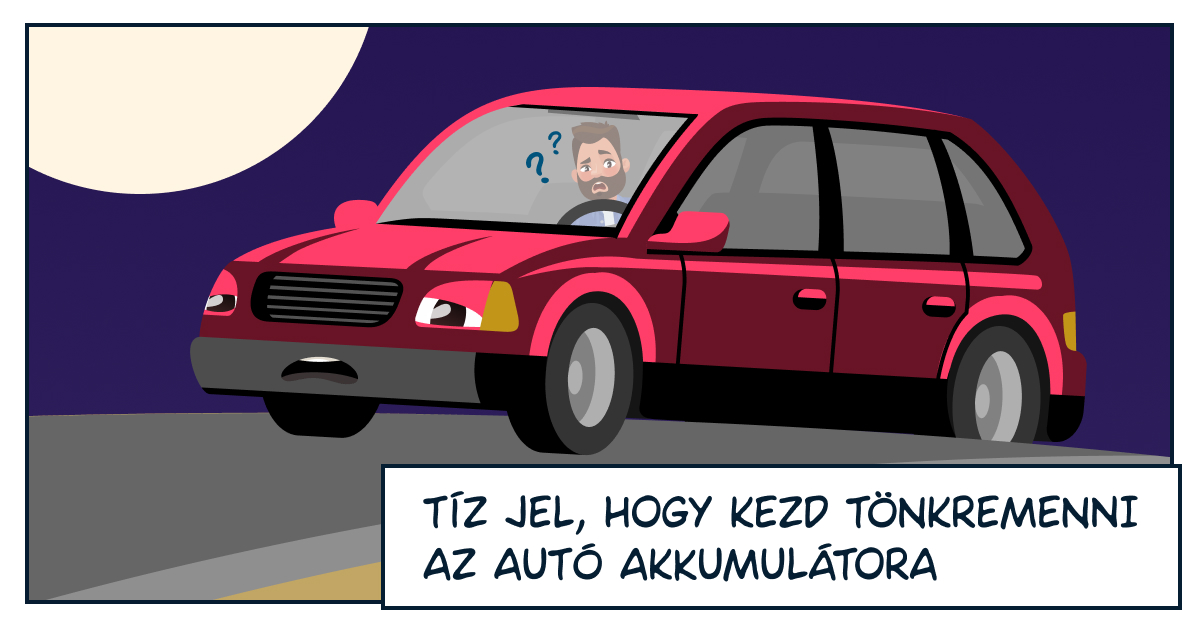 Tíz jele annak, hogy kezd tönkremenni az autó akkumulátora